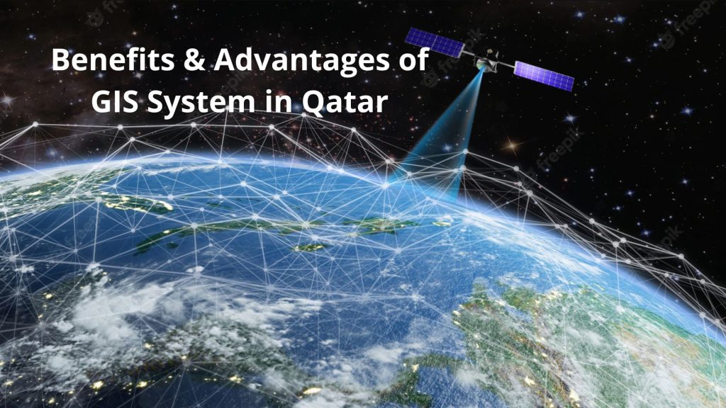 benefits of gis software in qatar